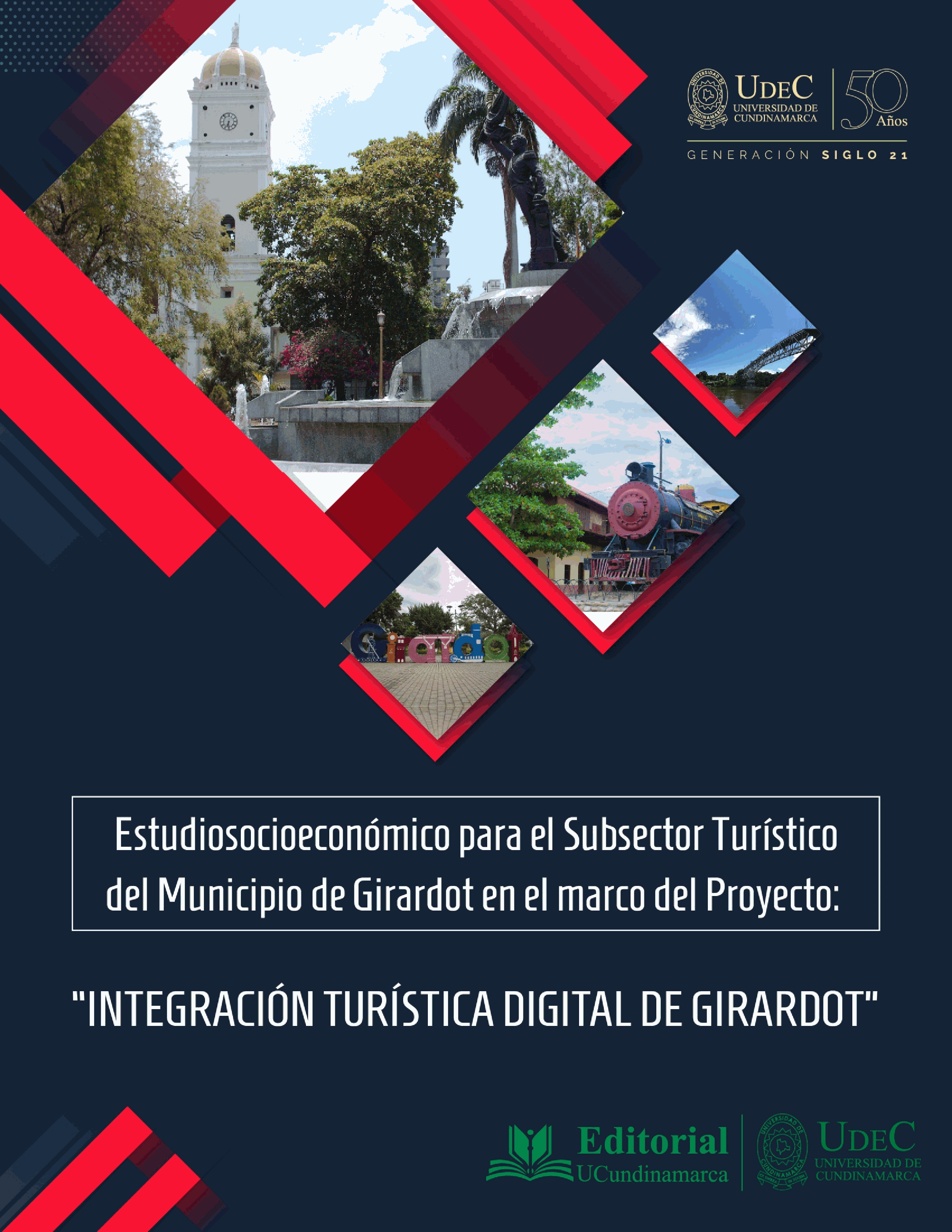 Estudio Socioeconómico Para El Subsector Turístico del Municipio De Girardot